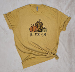 It's Fall Y'all T-Shirt (Multiple options available)