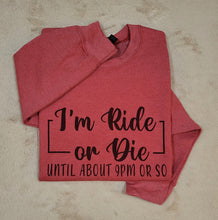 Ride or Die Sweatshirt