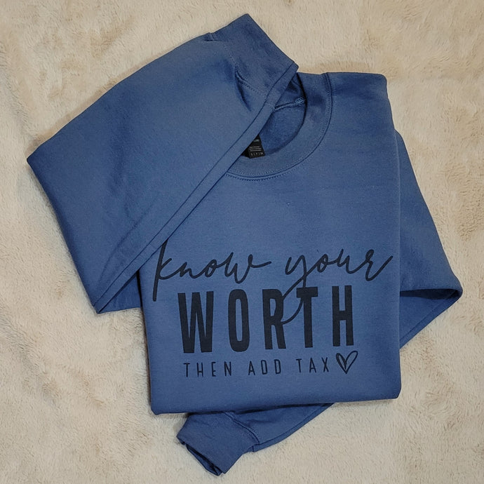 Know Your Worth Crew Neck Sweatshirt